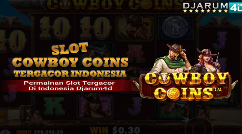 Slot Cowboy Coins Tergacor Indonesia