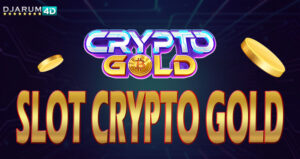 Slot Crypto Gold Djarum4d