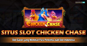 Situs Slot Chicken Chase Djarum4d