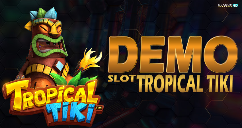 Demo Slot Tropical Tiki Djarum4d