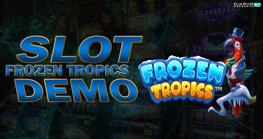 Slot Frozen Tropics Demo Djarum4d