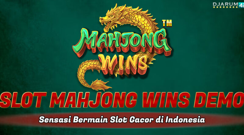 Slot Mahjong Wins Demo Djarum4d