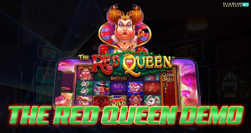 The Red Queen Demo Djarum4d
