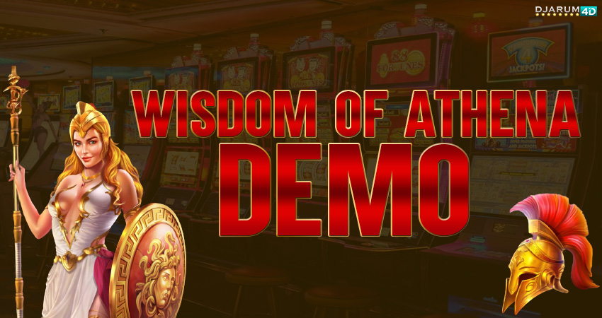 Wisdom OF Athena Demo Djarum4d